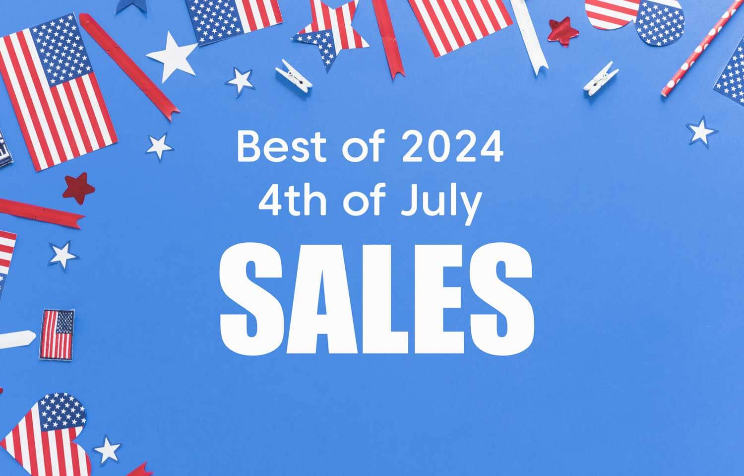 4th of July Sales 2024